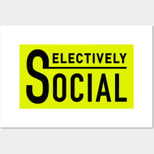 Selectively Social Posters and Art